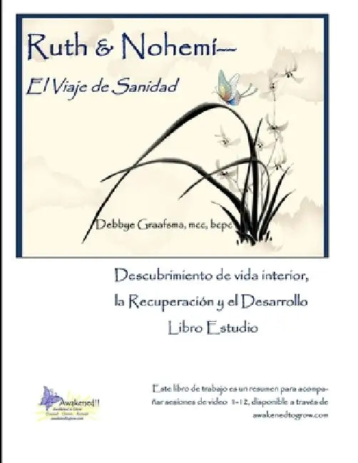 Ruth & Nohemi: El Viaje de Sanidad by MCC Bcpc Graafsma