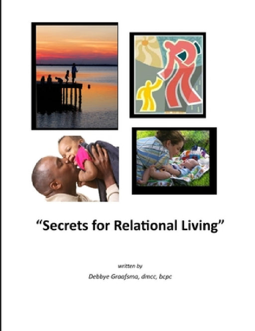 Secrets for Relational Living by MCC Bcpc Graafsma