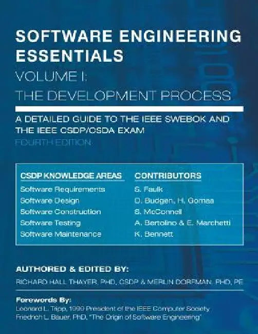 SOFTWARE ENGINEERING ESSENTIALS, Volume I: The Development Process by Merlin Dorfman
