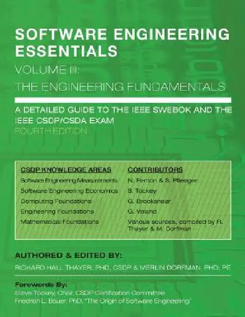 SOFTWARE ENGINEERING ESSENTIALS, Volume III: The Engineering Fundamentals by Merlin Dorfman