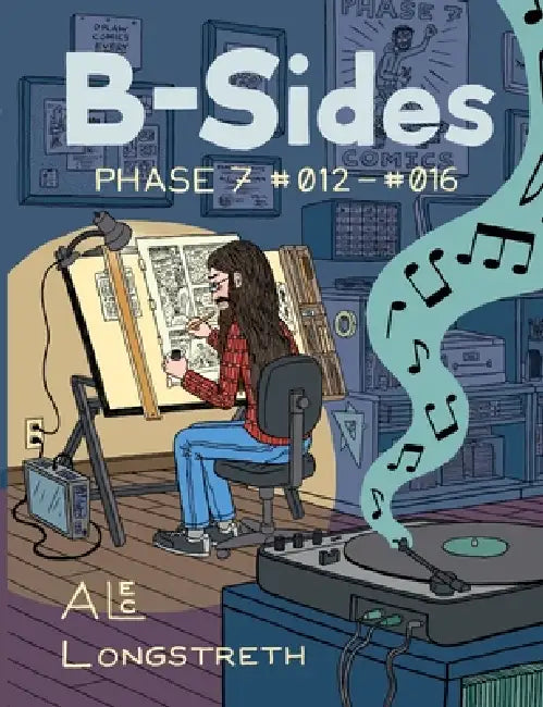B-Sides: Phase 7 #012-#016 by Alec Longstreth