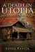 A Death in Utopia by Adele Fasick