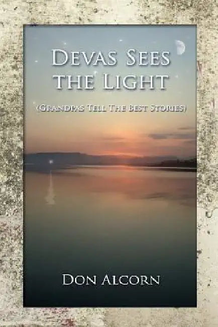 Devas Sees The Light by Don Alcorn