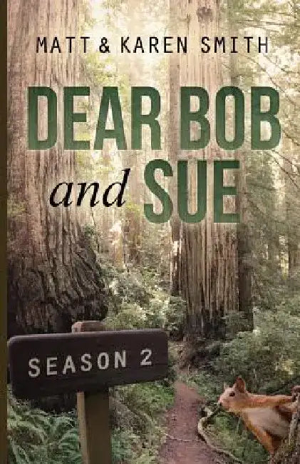 Dear Bob and Sue: Season 2 by Matt Smith
