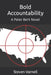Bold Accountability: A Peter Berk Novel by Steven Varnell