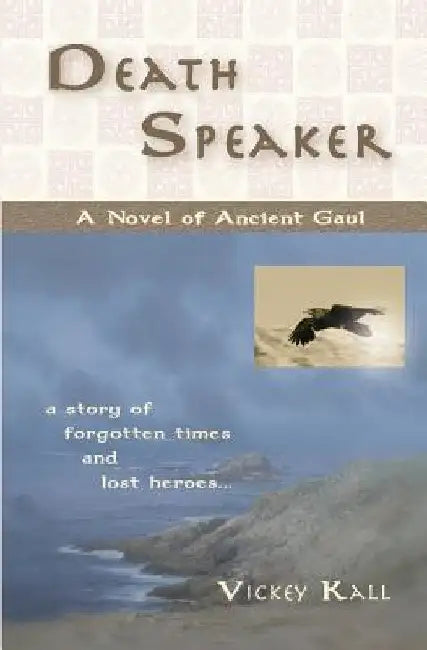 Death Speaker by Vickey Kall