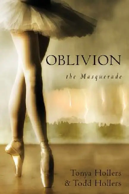 Oblivion: the Masquerade by Todd Hollers