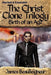 THE CHRIST CLONE TRILOGY - Book Two: Birth of an Age by James BeauSeigneur