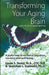 Transforming Your Aging Brain: with the Multi-Modal Method by Gretchen L. Espinetti Ph. D.