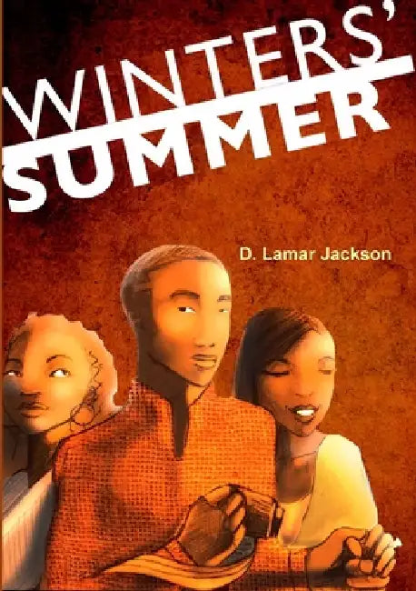 Winters' Summer by D. Lamar Jackson