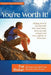 You're Worth It!: Helping Teens to Love God by Pat Rinker