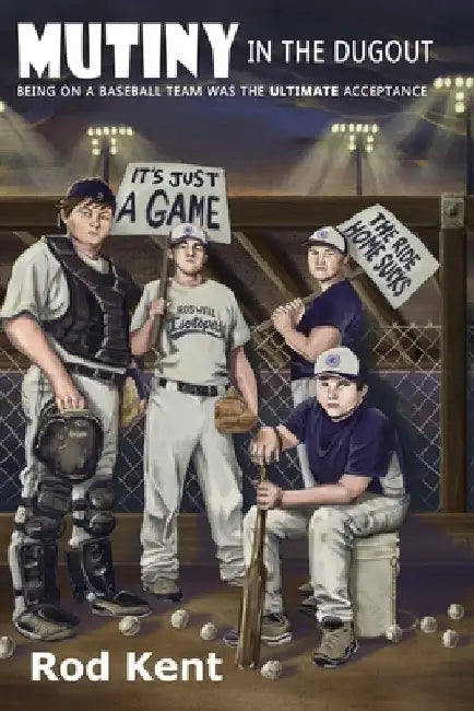 Mutiny in the Dugout by Rod Kent