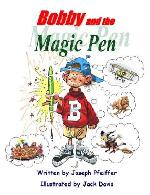 Bobby and the Magic Pen by Jack Davis