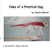 Tales of a Practical Dog by Jennie Moench