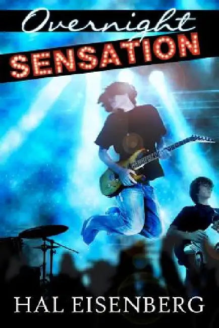Overnight Sensation by Hal Eisenberg