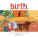 Birth by Mariam Touzie