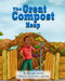 The Great Compost Heap by Renaee Smith