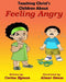 Teaching Christ's Children About Feeling Angry by Almar Denso