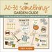The 20-30 Something Garden Guide: A No-Fuss, Down and Dirty, Gardening 101 for Anyone Who Wants to Grow Stuff by Dee Nash