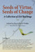 Seeds of Virtue, Seeds of Change: A Collection of Zen Teachings by Eido Frances Carney
