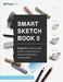 Smart Sketch Book 3: Oogie Art's step-by-step guide to drawing still life objects with charcoal and soft pastels by Wook Choi, Clara Lu