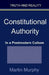 Constitutional Authority in a Postmodern Culture by Martin Murphy
