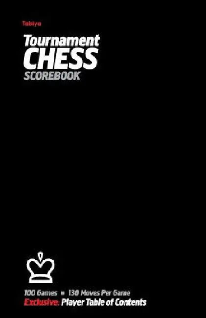 Tabiya Tournament Chess Scorebook: Cover Style: Black by Precision Chess