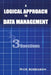 A Logical Approach To Data Management: 3 Questions by Rick Sorenson