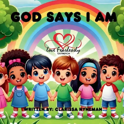 God says I Am by Clarissa Hyneman