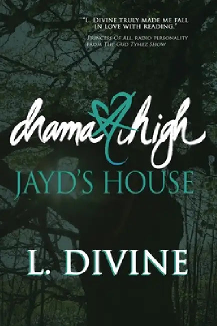 Drama High, volume 20, Jayd's House by L. Divine