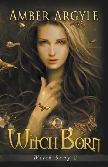 Witch Born by Argyle Amber, Amber Argyle