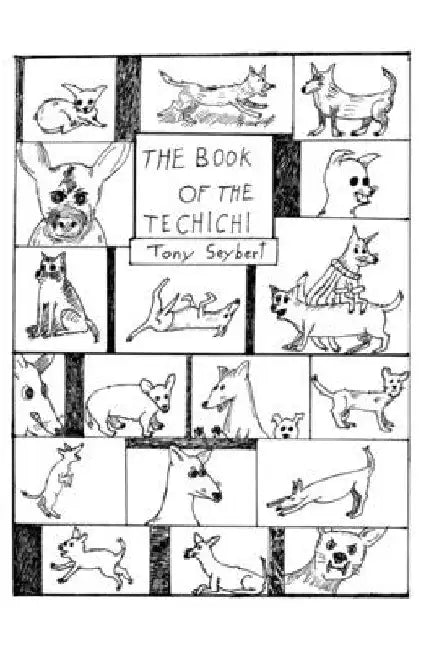 The Book of The Techichi by Tony Seybert