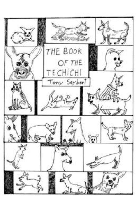 The Book of The Techichi by Tony Seybert