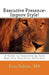 Executive Presence- Improv Style!: A Guide to Improvising Your Way into Executive Presence! by Lisa Safran