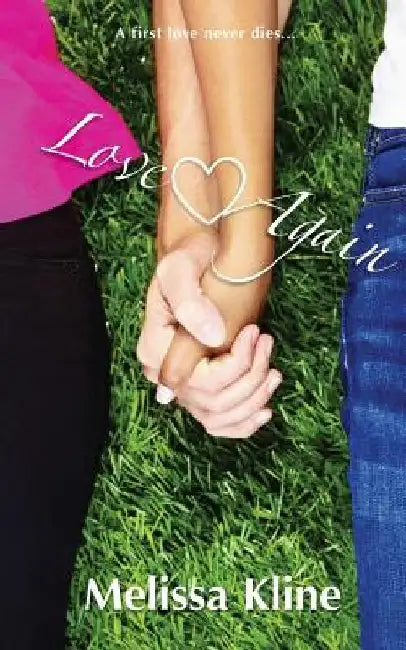 Love Again by Melissa Kline