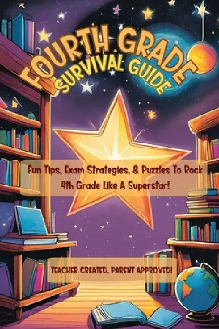 Fourth Grade Survival Guide by Bobbie Anderson
