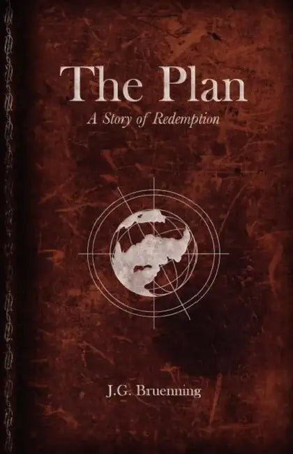 The Plan by J. G. Bruenning