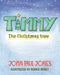 Timmy the Christmas Tree by Rennie Nunez, John Paul Jones