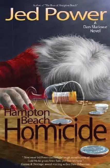 Hampton Beach Homicide: A Dan Marlowe Novel by Jed Power