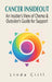 Cancer InsideOut: An Insider's View of Chemo & Outsider's Guide for Support by Linda Crill