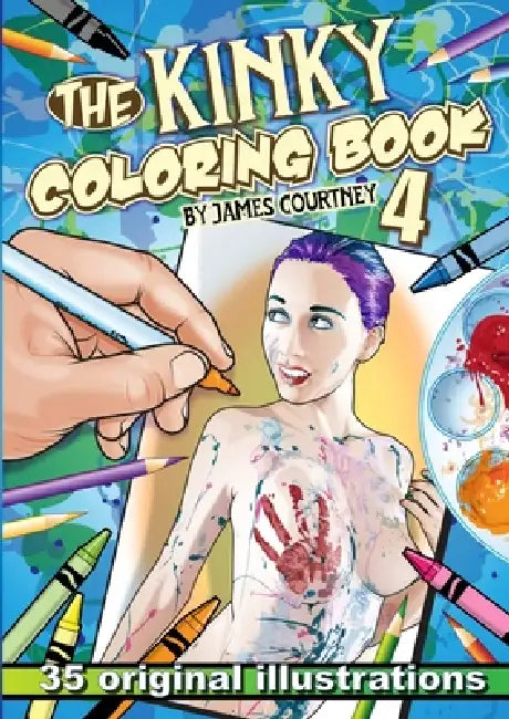 The Kinky Coloring Book 4 by James Courtney