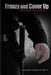 Frenzy and Cover Up: The Death of Otto Zehm by Samantha Uliano
