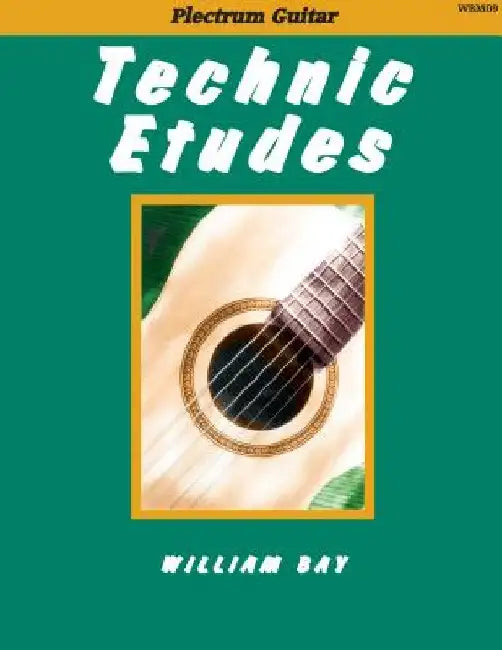 Technic Etudes: for Plectrum Guitar by William Bay