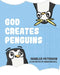 God Creates Penguins by Brian Russell