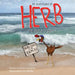 The Adventures of Herb the Wild Turkey - Herb Goes to the Beach by Kristy Cameron, Ian Shickle
