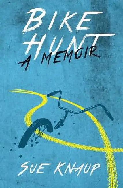 Bike Hunt by Sue Knaup
