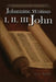I, II, III John: A Literary Commentary on the Books of John by Kenneth W. Bow
