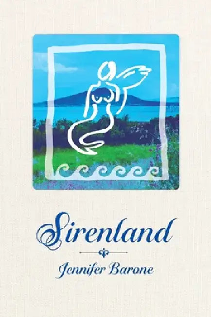 Sirenland by Jennifer Barone