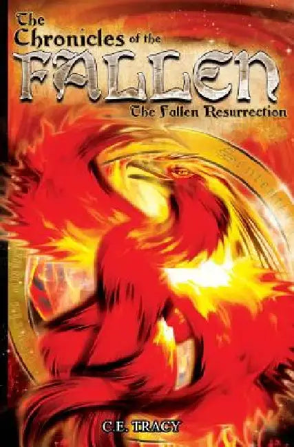 The Chronicles of the Fallen: The Fallen Resurrection by Eddie Garcia