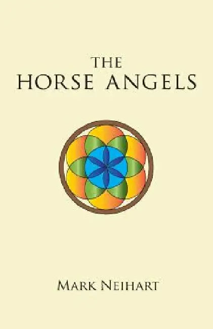 The Horse Angels by Mark Neihart